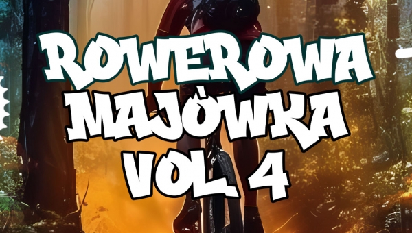 Rowerowa Majówka RDNR & RTJP vol. 4