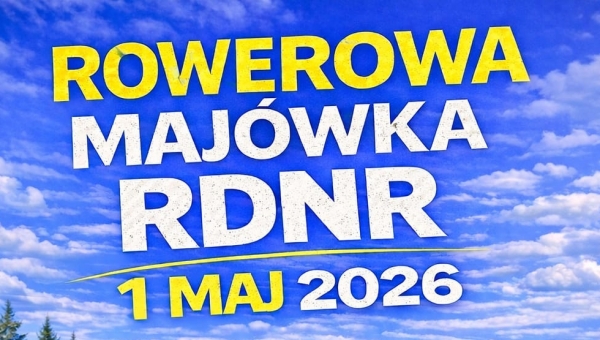 Rowerowa Majówka RDNR vol.6